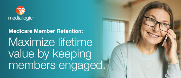 A Medicare Member Retention Marketing Tip Sheet to Build Loyalty and Engagement